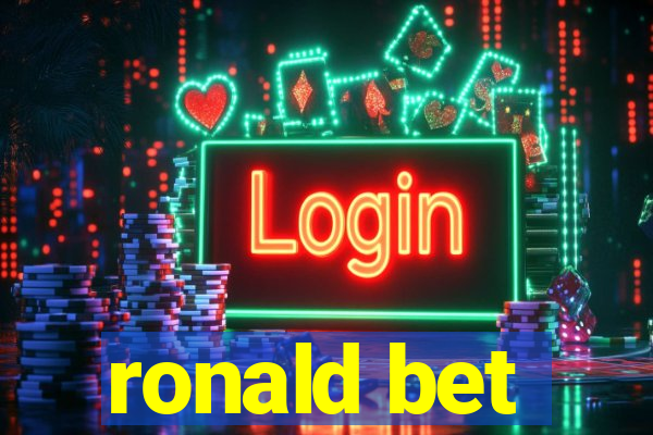 ronald bet